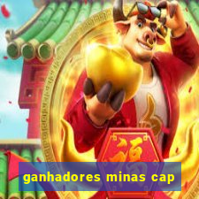 ganhadores minas cap